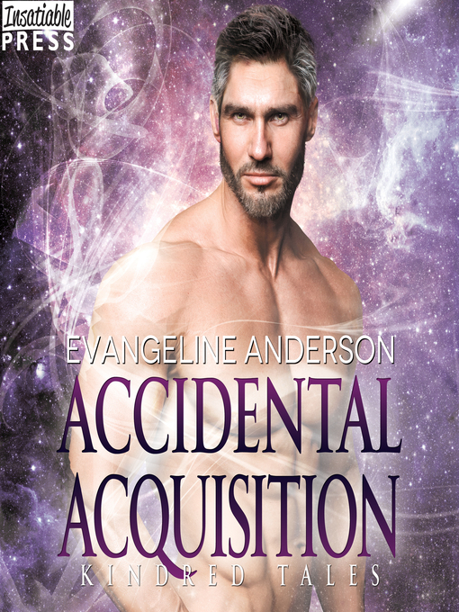 Title details for Accidental Acquisition by Evangeline Anderson - Available